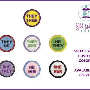 Custom Pronoun Patch, Pronoun Badge, They Them, He Him, She Her, Custom Embroidered Patch, Mini Patch, Iron On Patch, Sew On Labels, 6 Sizes
