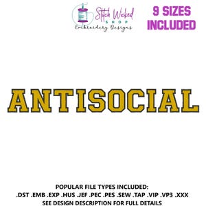 Archivo de bordado &quot;Antisocial&quot;, diseño de bordado a máquina para sudadera con capucha &quot;Antisocial&quot;, archivos de bordado a máquina para sudadera con capucha con letras universitarias, 9 tamaños