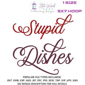 Kitchen Towel Embroidery Design, Stupid Dishes, Tea Towel Embroidery Design, Funny Embroidery File, 5 X 7 Hoop