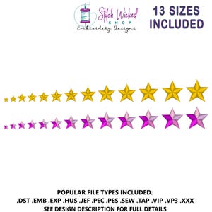 May include: An image featuring two rows of star designs in varying sizes. The top row consists of gold stars, while the bottom row showcases pink and purple stars. The image also includes the text "Stitch Wicked Embroidery Designs" and "13 SIZES INCLUDED."
