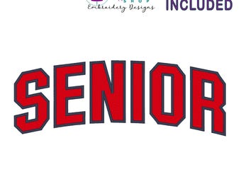 Senior Block Font Embroidery Design, Fill Stitch With Satin Stitch Edge, 8 Sizes Included