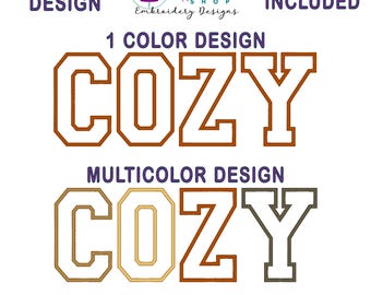 Cozy Applique Embroidery Design, Cozy Sweatshirt Design, Applique Design, Cozy Sweater Machine Embroidery Design, 8 Sizes Included