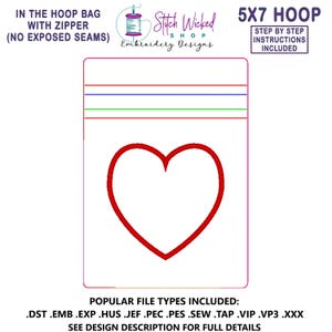 In the Hoop Embroidery Design, Applique Heart , ITH Zipper Bag, 5 X 7 Machine Embroidery Design, Lined Zipper Pouch With No Exposed Seams