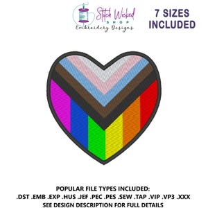 May include: An embroidered heart design with a rainbow gradient and additional stripes in pink, white, light blue, and brown. The design includes the text "Stitch Wicked Shop Embroidery Designs" and "7 Sizes Included". The bottom of the image includes a list of file types.