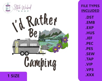 I’d Rather be Camping Machine Embroidery Design, Camping Embroidery Machine File, RV Travel Trailer, Téléchargement numérique