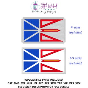 May include: Embroidery design of the flag of Newfoundland and Labrador. The flag is white with a red triangle on the right side and a blue cross on the left side. The cross has a yellow line in the center. The design is available in 9 and 13 sizes. File types included: DST, EMB, EXP, HUS, JEF, PEC, PES, SEW, TAP, VIP, VP3, XXX.