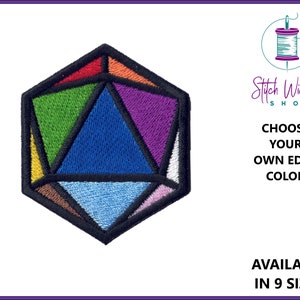 May include: Embroidered patch in the shape of a multi-colored 20-sided die, with a black border. The patch features a variety of colors, including red, orange, green, blue, purple, and pink. Text on the right says "Choose Your Own Edge Color" and "Available in 9 Sizes."