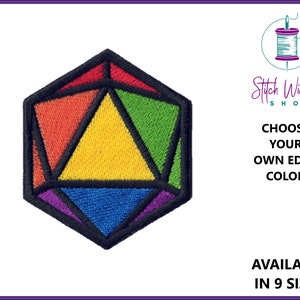 May include: Rainbow Pride D20 dice patch with black stitching. Choose your own edge color. Available in 9 sizes.