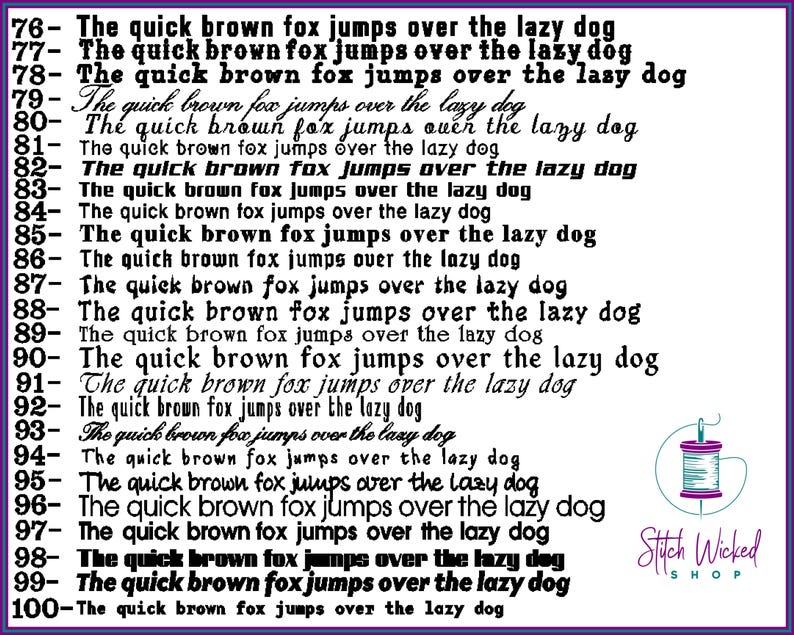 May include: A white background with black text that reads "The quick brown fox jumps over the lazy dog" repeated 25 times, with the numbers 76-100 listed on the left side of the text. The text is in a black font. The bottom right corner of the image has a logo that reads "Stitch Wicked SHOP" in black text with a purple and white spool of thread.