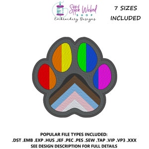 May include: Rainbow paw print embroidery design in 7 sizes. File types included: DST, EMB, EXP, HUS, JEF, PEC, PES, SEW, TAP, VIP, VP3, XXX. See design description for full details.