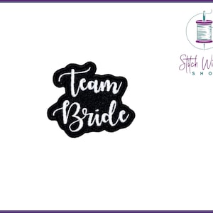 Team Bride Custom Embroidered Patch, Wedding Bridal Party, Bride Gift, Bridesmade Robes, Bachelorette Party Favor, Iron On Patch, Sew On