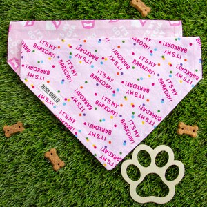 Reversible Birthday Dog Bandana: Slide-On Collar, &#39;Happy Barkday&#39; and &quot;Gotcha Day&quot; Prints in Pink