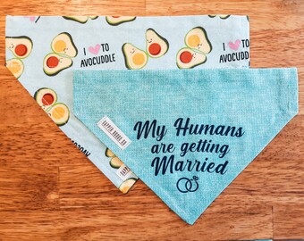 Reversible Dog Bandana (My Humans are Getting Married and Avocuddles)