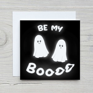 Be My Boo - Valentines day Card, Anniversary Love Gift, Cute Ghosts, Be Mine, Spooky Gothic, Scary Ghouls Alt Greeting Cards