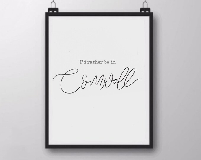 Customised print \u201cI\u2019d rather be in..\u201d