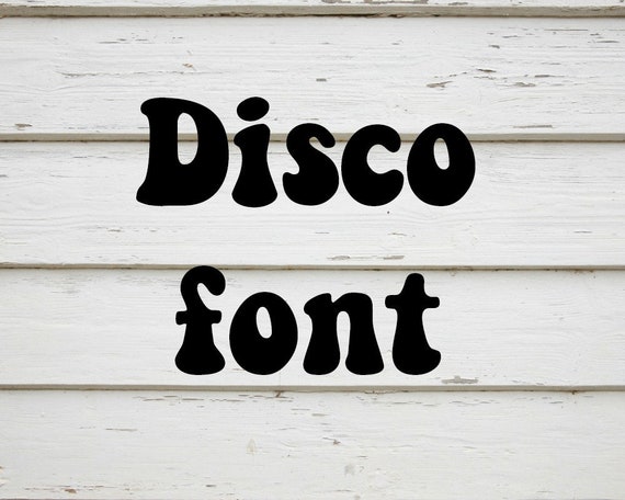 Disco font instant digital download file 80s font cutting file printing fil...