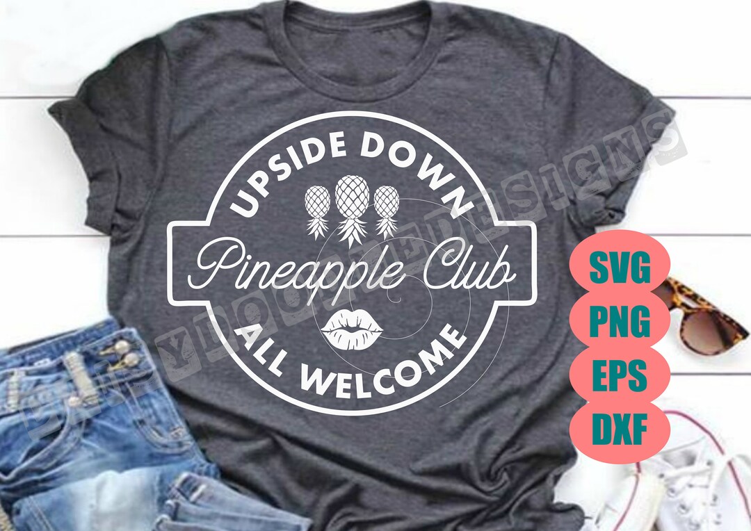 Upside Down Pineapple Club Svg Swinging Party Svg Swingers Svg Etsy