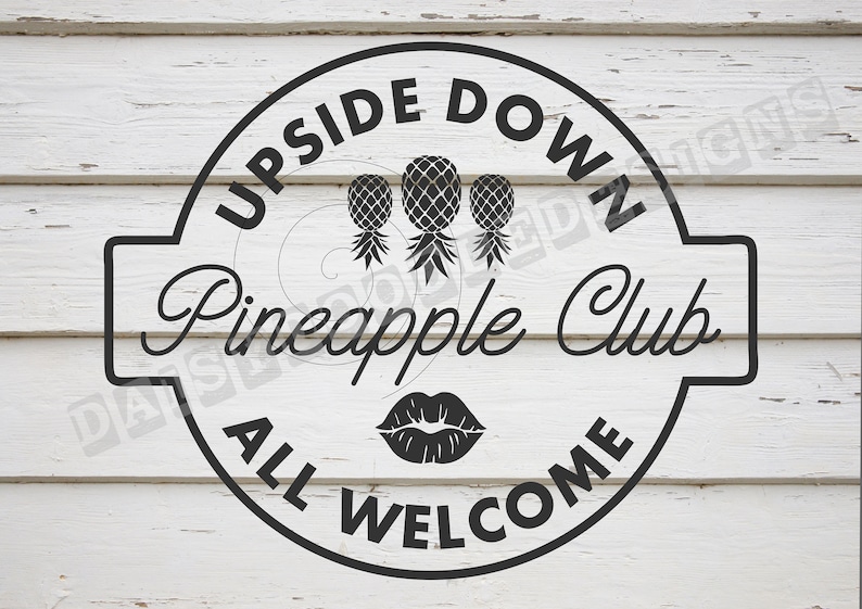 Upside Down Pineapple Club Svg Swinging Party Svg Swingers Svg Etsy UK