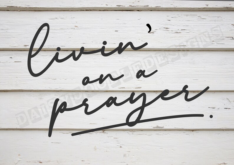 Download Livin on a prayer svg pray dxf christian svg eps jesus ...