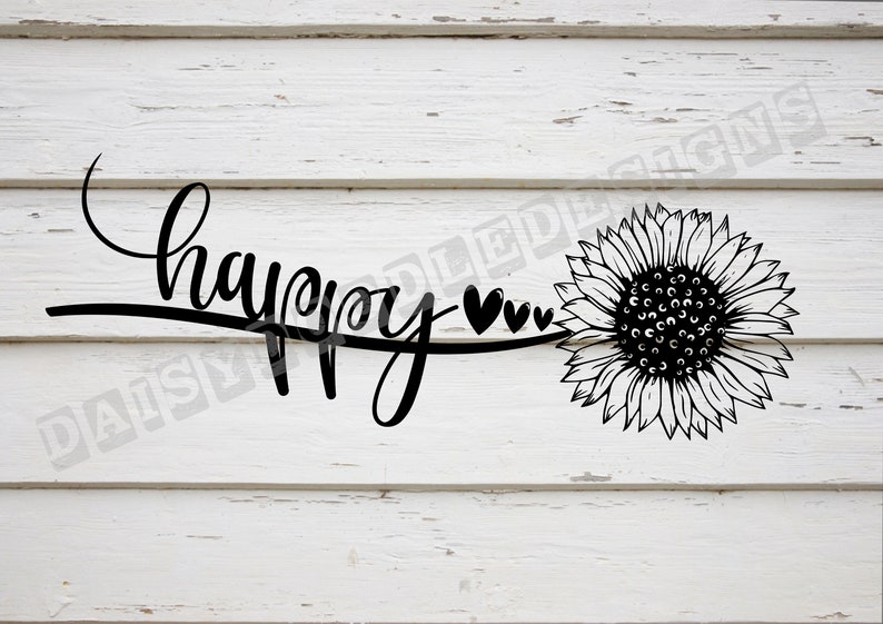 Happy svg positive vibes svg mom svg teacher svg sunflower ...