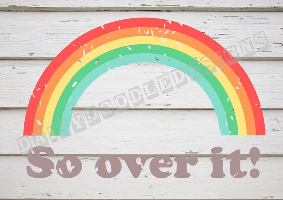 Download Rainbow Svg Vintage Rainbow Dxf So Over It Svg Distressed Etsy