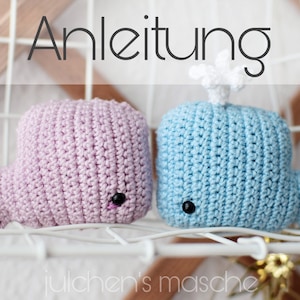 Anleitung kleiner Wal Rassel häkeln