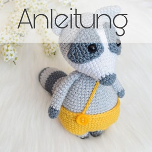 Amigurumi Instructions Willi Raccoon Willi the Racoon crochet pattern DE/ENG