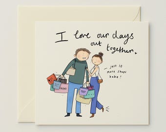 Funny Shopping Lover Greeting Card for Anniversary or Valentine's Day