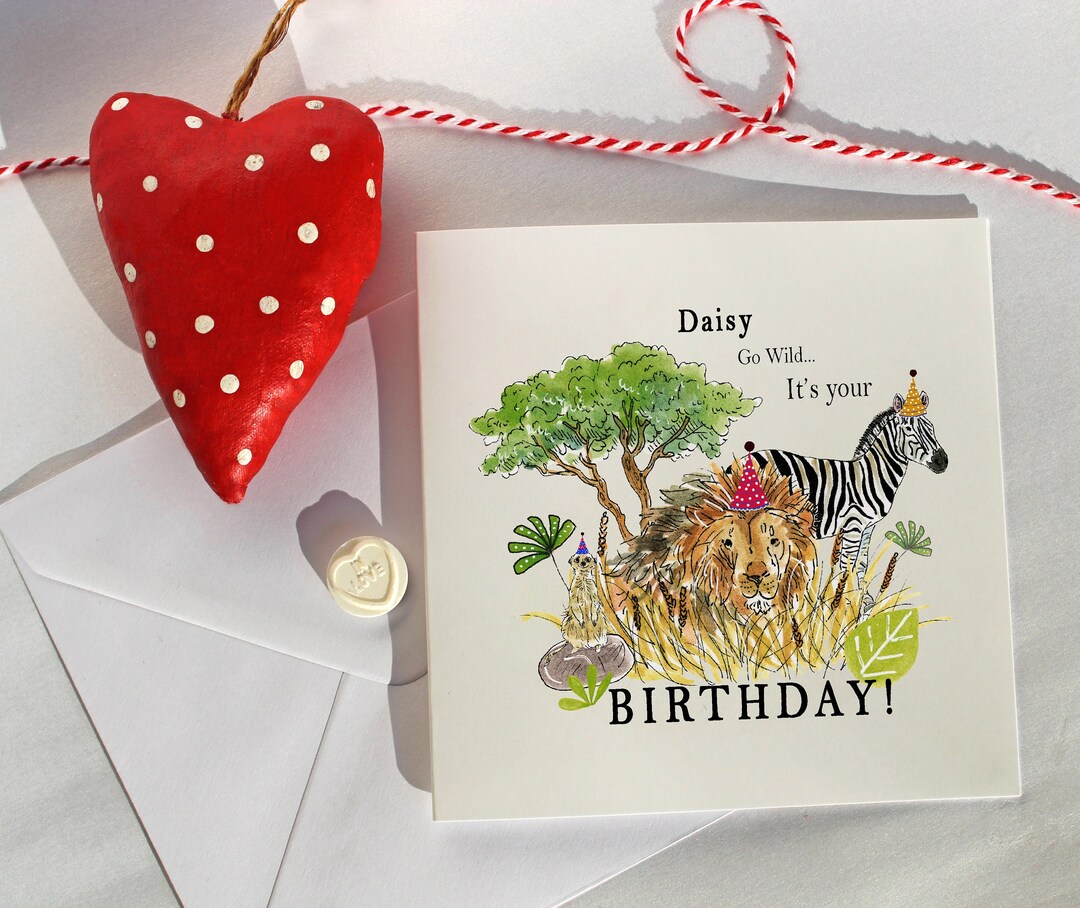 Go Wild It's Your Birthday, Personalised Card, Happy Birthday, Animal