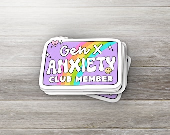 Gen X Anxiety Club Member Sticker