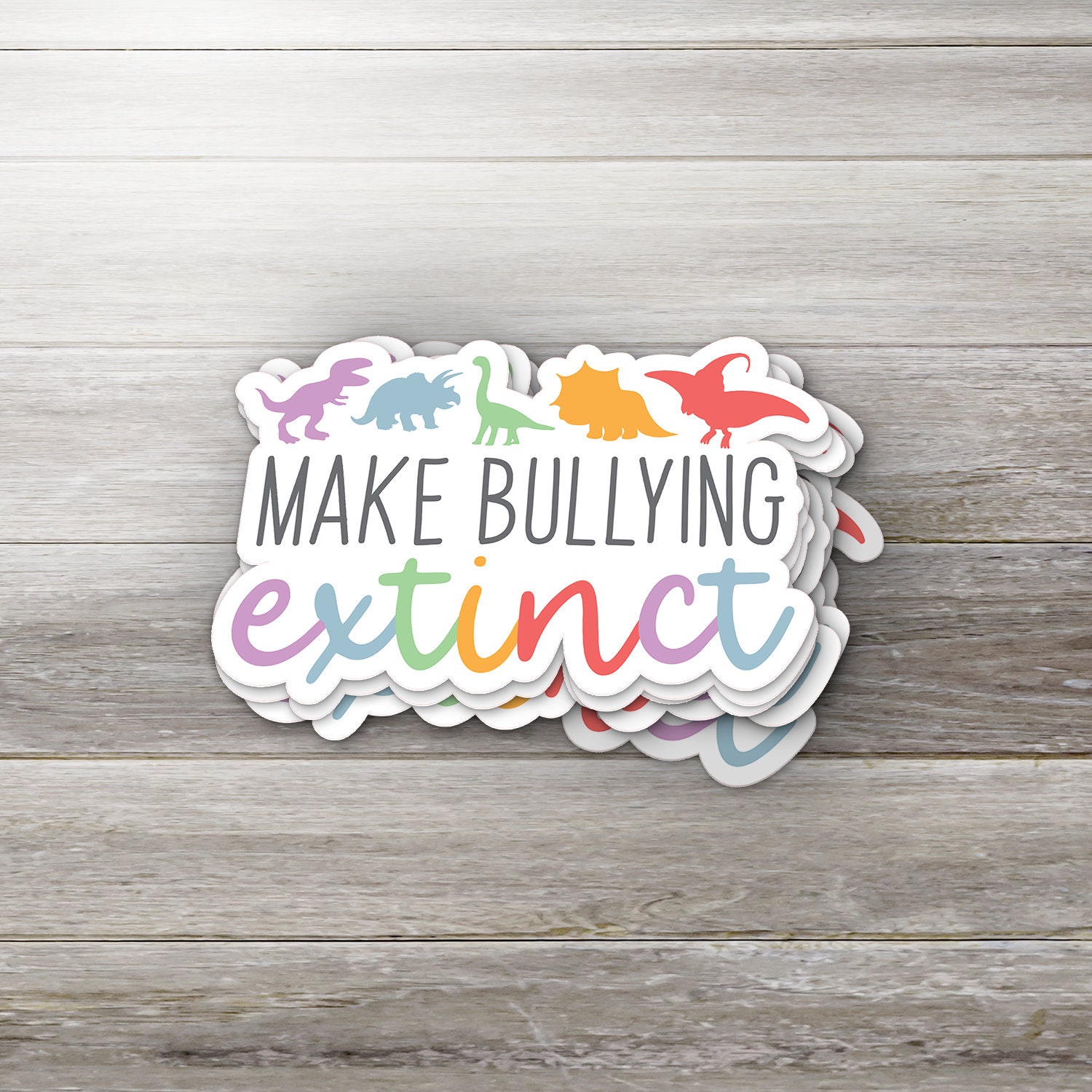 Exticnt Sticker Make Bullying Extinct Sticker - Etsy