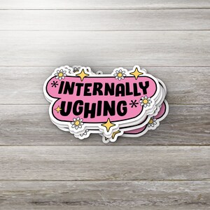 Internally Ughing Sticker