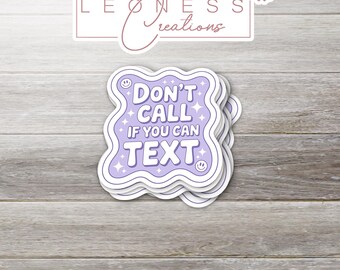 Don't Call If You Can Text Sticker