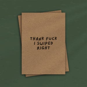 Swipe Right - Funny Valentine's Day Card - Tinder Dating App Bumble Hinge Rude Humour Boyfriend Girlfriend Husband Wife For Him Her Love