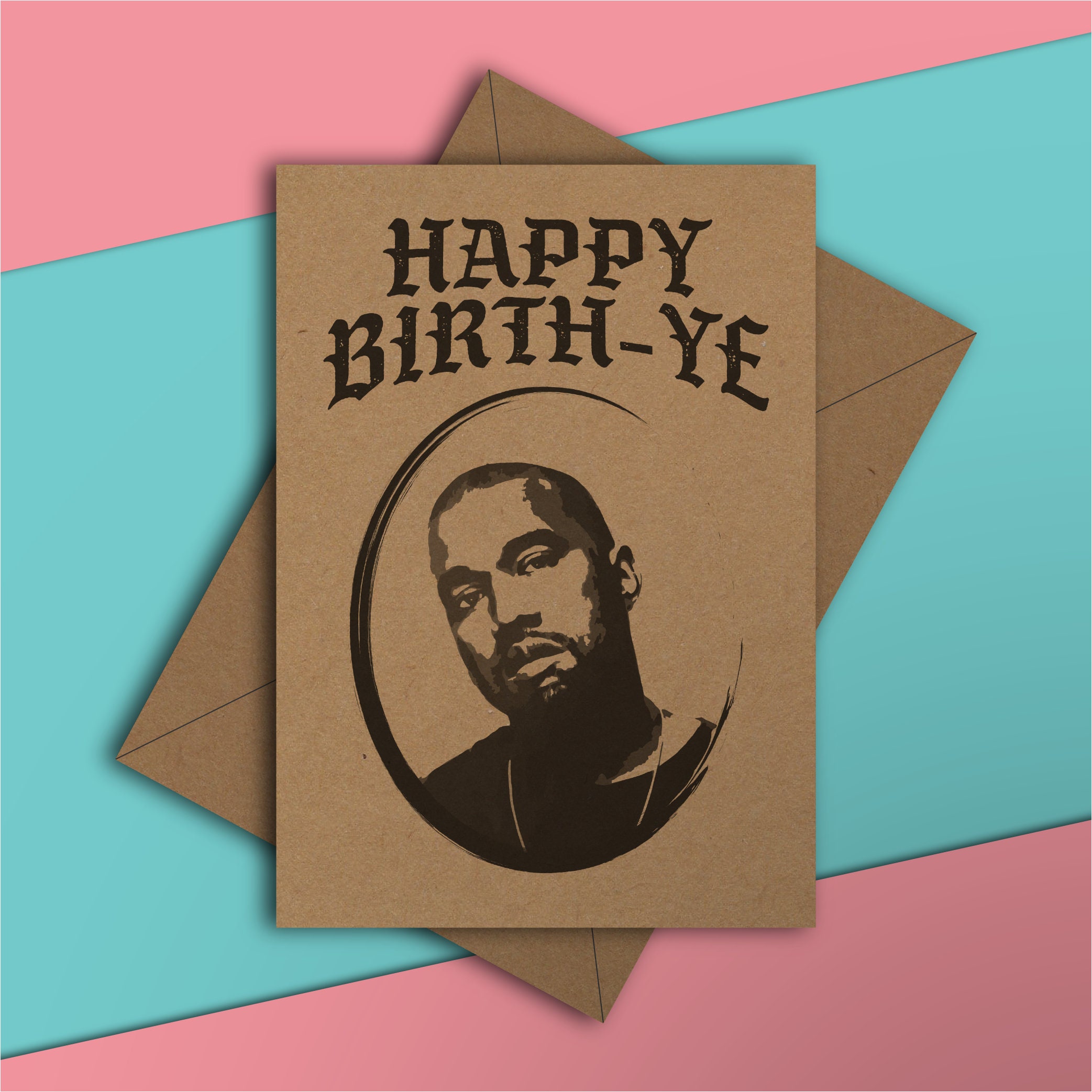 Happy Birth-ye Funny Birthday Card Kanye West Kim - Etsy Australia Happy Birth-ye Funny Birthday Card Kanye West Kim - Etsy Australia
