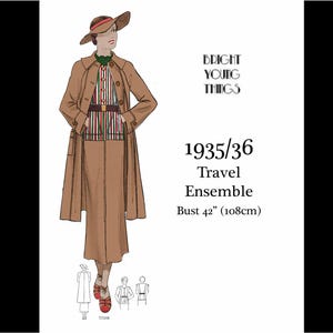 May include: A 1935/36 travel ensemble sewing pattern illustration featuring a tan coat, a striped shirt, and a tan skirt. The text reads Bright Young Things, 1935/36 Travel Ensemble, Bust 42 inches (108cm). Includes small line drawings of the garment.