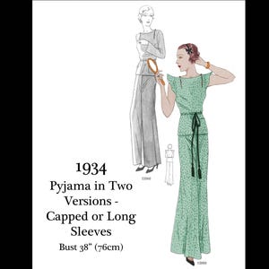 May include: Vintage fashion illustration of a 1934 pyjama design. The image shows two versions: one with long sleeves and the other with capped sleeves. The bust size is 38 inches.