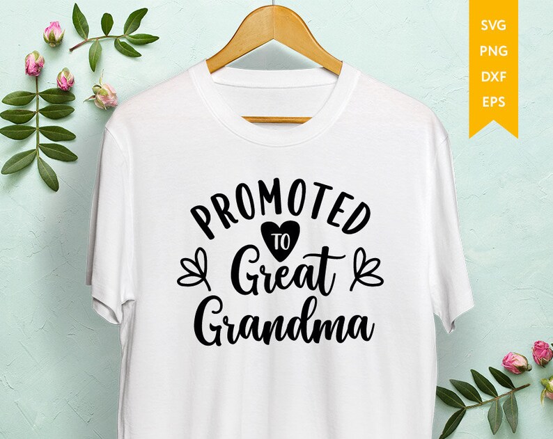 Download Promoted To Great Grandma svg Grandmother svg Grandma ...