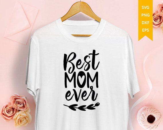 Download Best Mom Ever Svg Mother S Day Svg Blessed Mama Svg Etsy