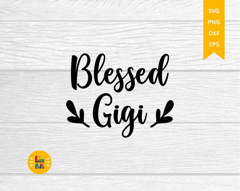 Free Free 315 Best Gigi Ever Svg Free SVG PNG EPS DXF File