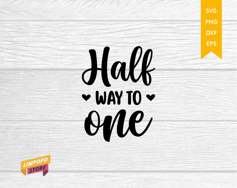 Free Free Its My Half Birthday Svg Free 793 SVG PNG EPS DXF File