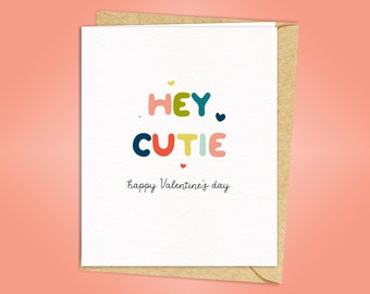 Hey Cutie Feliz Día de San Valentín Tarjeta / romántica linda tarjeta divertida para novia novio pareja marido esposa / LGBT amigable