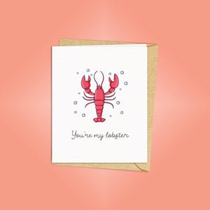 Vous êtes ma carte de Saint-Valentin au homard pour petit ami | Ami drôle de carte | Côte est | Maritimes | Terre-Neuve-et-Labrador