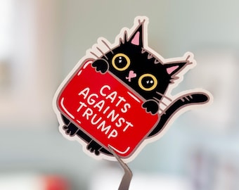 Cats Against Trump Sticker, Political Black Cat, Waterproof Vinyl