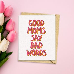 Les bonnes mamans disent des gros mots carte drôle Sarky | Cadeau pour la fête des mères | carte coquine pour maman cool | super cadeau pour maman