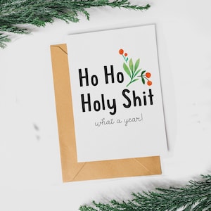 Ho Ho Putain de merde quelle année | Cartes de vœux de bonne année | Collègue ami drôle de carte de blague de Sarky | Voeux de Noël idiots