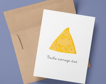Nacho Average Dad Father's Day Card | Funny Pun Card