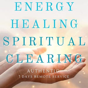 Energy Healing Spiritual Clearing For 7 Days Distant Energy Healing Ancestral Clearing Radiesthesia Powerful Healing Modalities Healer