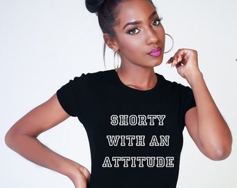 Shorty With An Attitude Shorty Shirt Girlfriend Shorty Girlfriend Shirt Girlfriend Gift Attitude Shirt Girl Power Shirt Cute Shorty Shorty With An Attitude Shorty Shirt Girlfriend Shorty Girlfriend Shirt Girlfriend Gift Attitude Shirt Girl Power Shirt Cute Shorty
