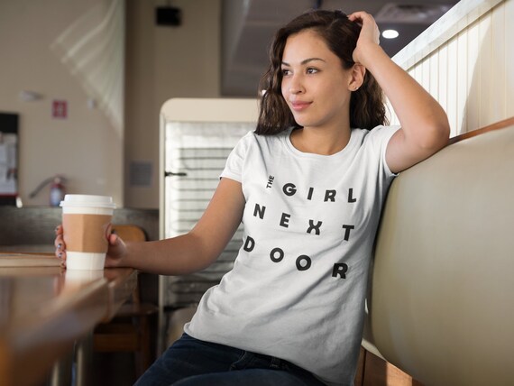 The Girl Next Door Tumblr Shirt Simple Girl Cute T Shirt Etsy